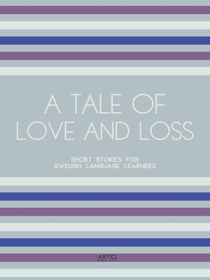 cover image of A Tale of Love and Loss